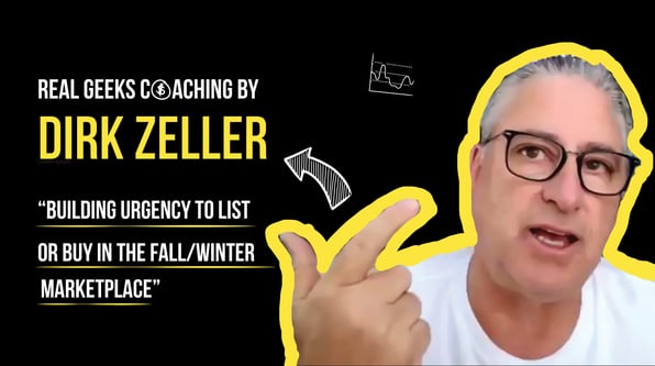 Building urgency to list or buy in the fall and winter marketplace w/ Dirk Zeller