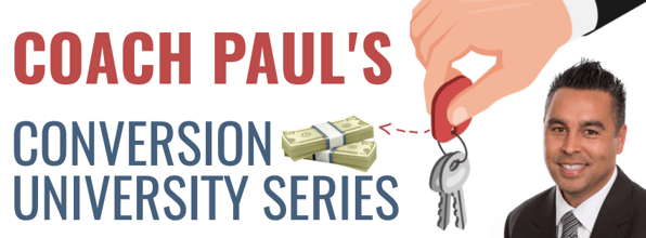 Coach Paul's Real Estate Lead Conversion University: Communication is Key!