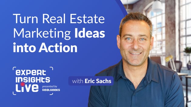 Real Geeks Expert insights Live April 8 2026 Eric Sachs Blog Thumbnail