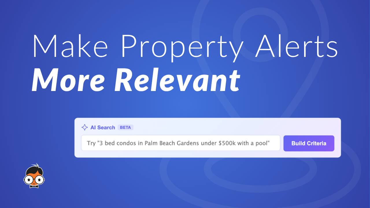 Thumbnail - Make Property Alerts More Relevant