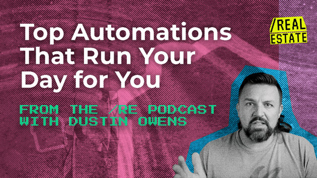 Thumbnail - The Best Real Estate Automations_ Save Hours & Boost Productivity
