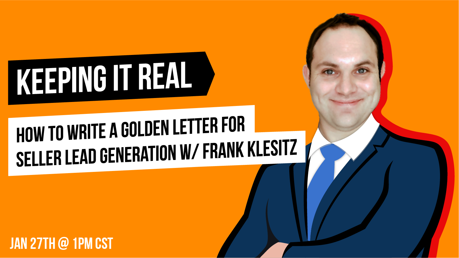 How To Write a Golden Letter for Seller Lead Generation