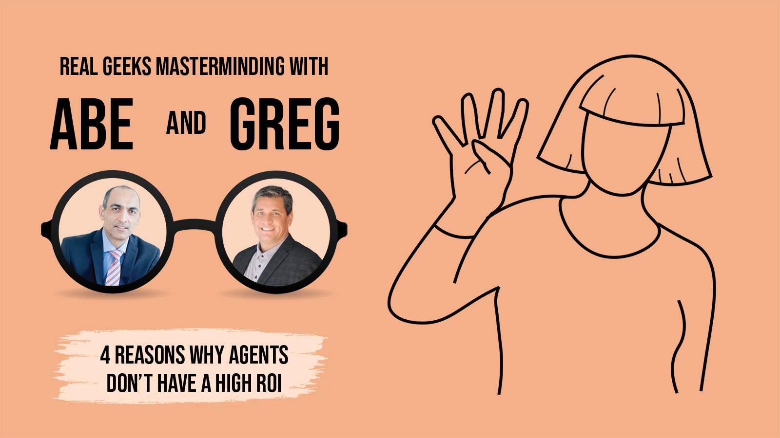 4 Reasons Why Agents Don’t Have A High ROI