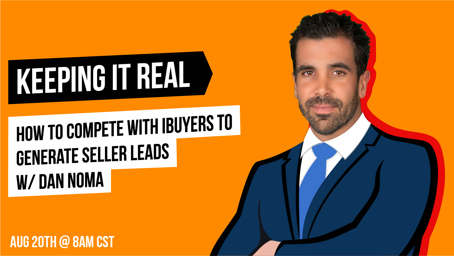 How to Align with iBuyers to Generate Seller Leads w/ Dan Noma