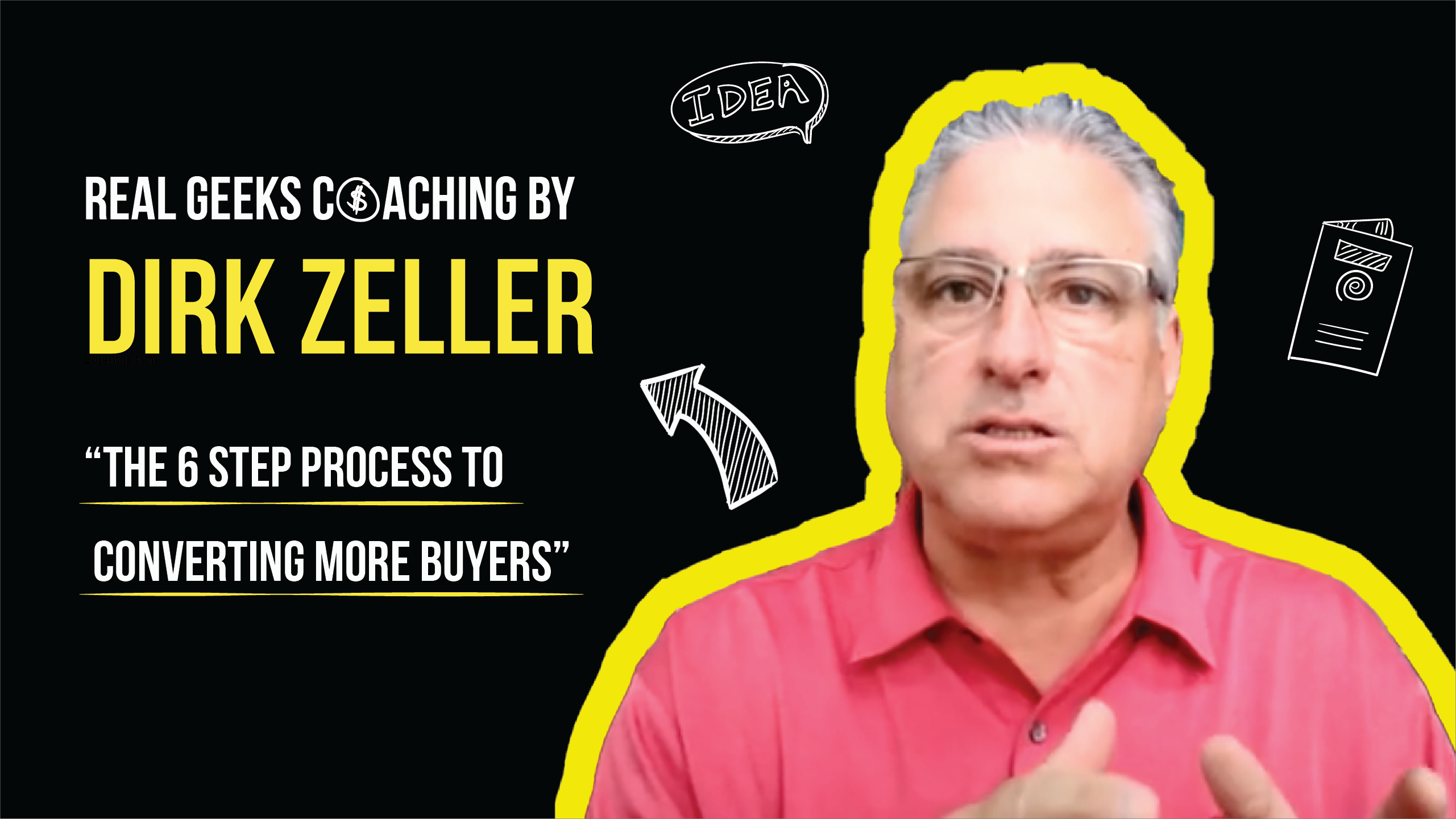 Dirk Zeller: The 6 Step Process to Converting More Buyers
