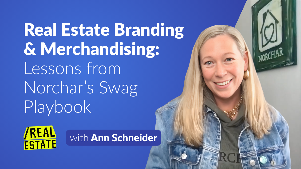 Real Estate Branding and Merchandising (with Ann Schenider)