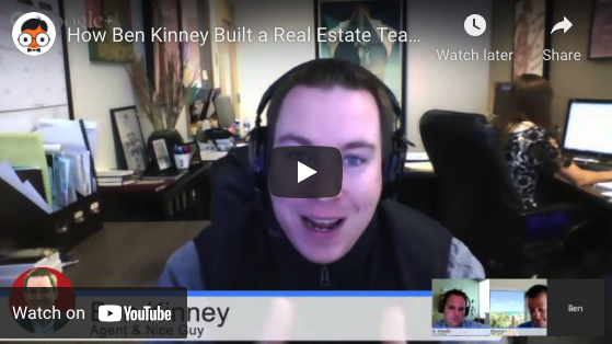 How Ben Kinney Built a Real Estate Team to Sell 600 Homes a Year