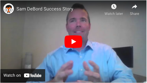 Sam DeBord Success Story - 10X More Sellers & Buyers