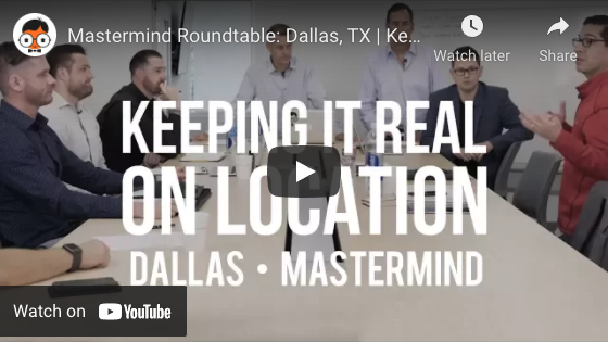 Mastermind Roundtable: Dallas, TX | Keeping it Real on Location