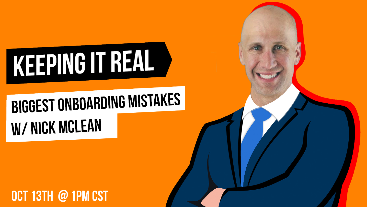 Biggest Onboarding Mistakes With Nick McLean
